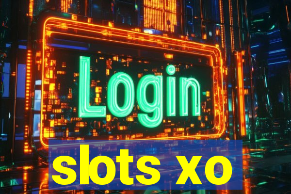 slots xo